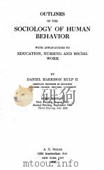OUTLINES OF THE SOCIOLOGY OF HUMAN BEHAVIOR 1926 PDF电子版封面