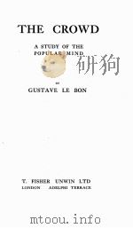 THE CROWD A STUDY OF THE POPULAR MIND（1920 PDF版）