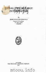 SOCIAL PSYCHOLOGY INTERPRETED（1927 PDF版）