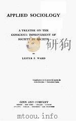 APPLIED SOCIOLOGY 1906 PDF电子版封面 LESTER F. WARD
