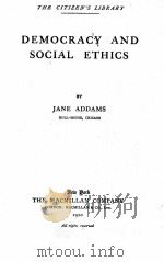 DEMOCRACY AND SOCIAL ETHICS（1920 PDF版）