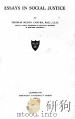 ESSAYS IN SOCIAL JUSTICE（1915 PDF版）