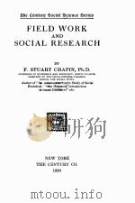 FIELD WORK AND SOCIAL RESEARCH   1920  PDF电子版封面     