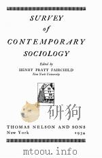 SURVEY OF CONTEMPORARY SOCIOLOGY 1934 PDF电子版封面