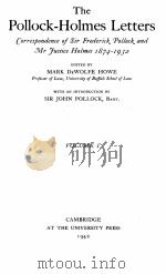 THE POLLOCK-HOLMES LETTERS VOLUME 1 1942 PDF电子版封面 MARK DEWOLFE HOWE