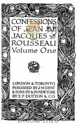 ROUSSEAU JEAN JACQUES CONFESSIONS VOL.1 PDF电子版封面 J.M.DENT