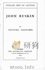 ENGLISH MEN OF LETTERS JOHN RUSKIN（1903 PDF版）