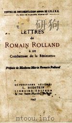 LETTRES DE ROMAIN ROLLAND A UN COMBATTANT DE LA RESISTANCE 1947 PDF电子版封面
