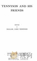TENNYSON AND HIS FRIENDS 1912 PDF电子版封面
