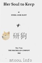HER SOUL TO KEEP 1935 PDF电子版封面 ETHEL COOK ELIOT
