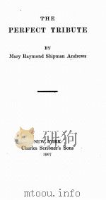 THE PERFECT TRIBUTE   1907  PDF电子版封面     