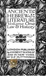 ANCIENT HEBREW LITERATURE VOLUME ONE（1907 PDF版）