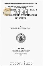 PSYCHOLOGICAL INTERPRETATIONS OF SOCIETY（1909 PDF版）