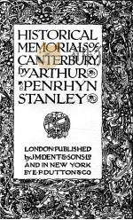 HISTORICAL MEMORIALS OF CANTERBURY 1911 PDF电子版封面
