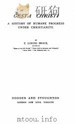GESTA CHRISTI PDF电子版封面 C.LORING BRACE