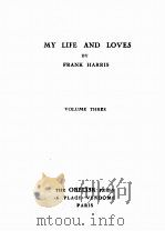 MY LIFE AND LOVES VOLUME THREE PDF电子版封面 FRANK HARRIS