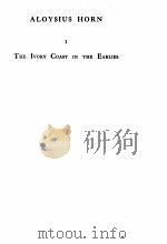 THE LIFE AND WORKS OF ALFRED ALOYSIUS HORN AN OLD VISITER 1927 PDF电子版封面
