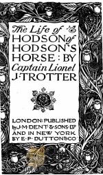 THE LIFE OF HODSON OF HODSON‘S HORSE PDF电子版封面 J. TROTTER