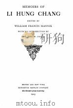 MEMOIRS OF LI HUNG CHANG 1913 PDF电子版封面 WILLIAM FRANCIS MANNIX