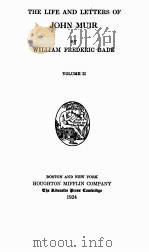 THE LIFE AND LETTERS OF JOHN MUIR（1924 PDF版）