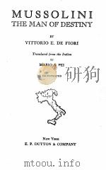 MUSSOLINI THE MAN OF DESTINY（1928 PDF版）