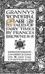 GRANNY‘WONDERFUL CHAIR &ITS TALES OF FAIRY TIMES 1919 PDF电子版封面