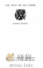 THE WAY OF ALL FLESH 1933 PDF电子版封面 SAMUEL BUTLER