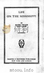 LIFE ON THE MISSISSIPPI（1911 PDF版）