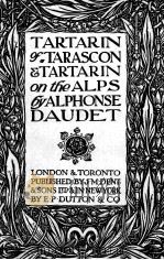 TARTARIN OF TARASCON & TARTARIN ON THE ALPS 1921 PDF电子版封面