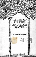TALES OF PIRATES AND BLUE WATER PDF电子版封面 A.CONAN DOYLE