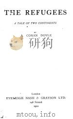 THE REFUGEES   1922  PDF电子版封面    A. CONAN DOYLE 