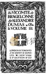 THE VICOMTE DE BRAGELONNE (VOLUME Ⅲ) 1921 PDF电子版封面