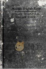 SILAS MARNER THE WEAVER OF RAVELOE（1908 PDF版）
