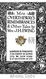 MRS OVERTHEWAY‘S REMEMBRANCES & OTHER TALES PDF电子版封面 J.H. EWING