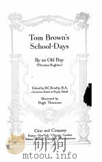 TOM BROWN‘S SCHOOL DAYS 1918 PDF电子版封面 THOMAS HUGHES