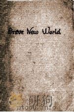 BRAVE NEW WORLD PDF电子版封面 ALDOUS HUXLEY