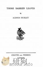 THOSE BARREN LEAVES 1936 PDF电子版封面 ALDOUS HUXLEY