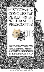 HISTORY OF THE CONQUEST OF PERU（1924 PDF版）