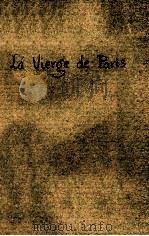 LA VIERGE DE PARIS   1945  PDF电子版封面     