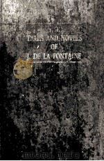 TALES AND NOVELS OF J. DE LA FONTAINE (VOLUME TWO) 1929 PDF电子版封面