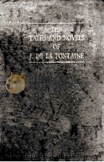 TALES AND NOVELS OF J. DE LA FONTAINE (VOLUME ONE) 1929 PDF电子版封面