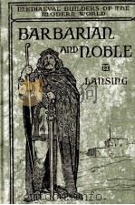 BARBARIAN AND NOBLE（1911 PDF版）