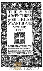THE ADVENTURES OF GIL BLAS OF SANTILLANE (VOLUME ONE) 1921 PDF电子版封面