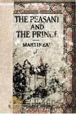 THE PEASANT AND THE PRINCE A STORY OF THE FRENCH REVOLUTION 1917 PDF电子版封面