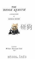 THE BROOK KERITH A SRRIAN STORY 1937 PDF电子版封面 GEORGE MOORE