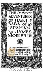 THE ADVENTURES OF HAJJI BABA OF ISPAHAN PDF电子版封面 JAMES MORIER