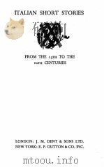 ITALIAN SHORT STORIES FROM THE 13TH TO THE 20TH CENTURIES 1932 PDF电子版封面