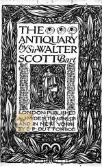 THE ANTIQUARY 1913 PDF电子版封面 WALTER SCOTT