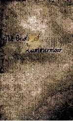 THE BRIDE OF LAMMERMOOR 1922 PDF电子版封面 WALTER SCOTT