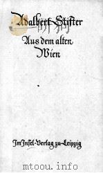 AUS DEM ALTEN MIEN PDF电子版封面 A. STIFTER
